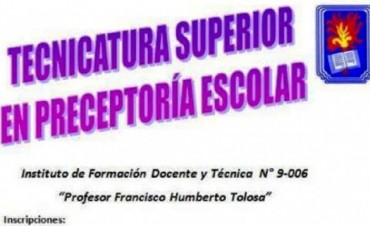 Inscripciones para Tecnicatura Superior en Preceptor&iacute;a Escolar